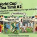 2026 World Cup Match Tea Time 2 review featuring Egypt, Saudi Arabia, Iran, and Cabo Verde highlights with a small AfroNews logo.