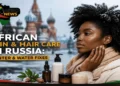 African skin and hair care in Russia during winter