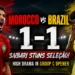 Morocco 1-1 Brazil featured image showing a celebrating Moroccan player and a disappointed Brazilian player after Saibari's dramatic Group C World Cup draw.