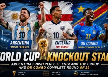 World Cup Knockout Stage: Argentina Finish Perfect, England Top Group and DR Congo Complete Round of 32