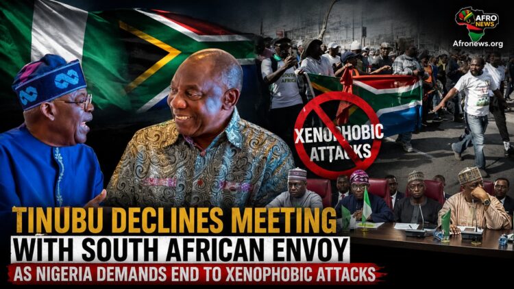Tinubu Declines Meeting with South African Envoy as Nigeria Demands End to Xenophobic Attacks