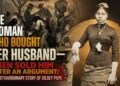 The Woman Who Bought Her Husband—Then Sold Him After an Argument: The Extraordinary Story of Dilsey Pope