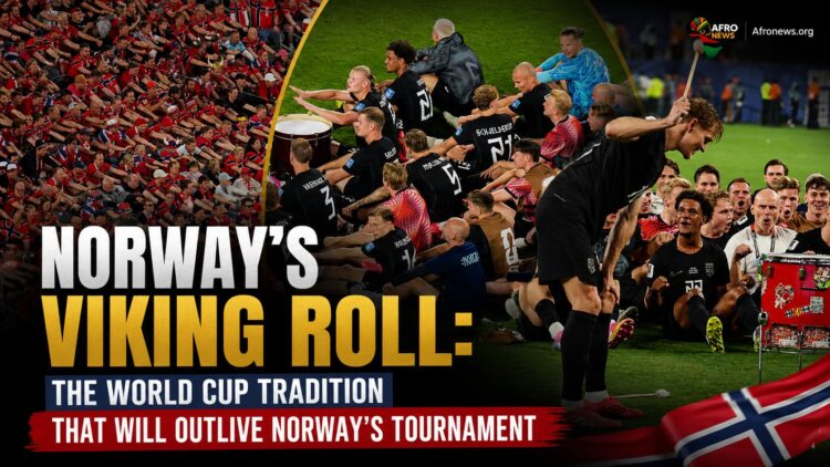 Norway’s Viking Roll: The World Cup Tradition That Will Outlive Norway’s Tournament