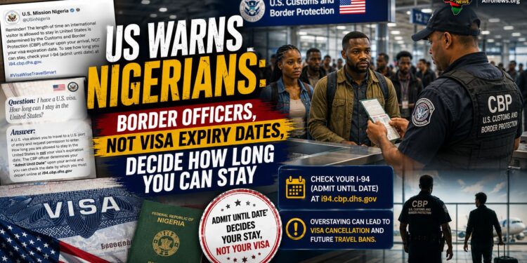 US Warns Nigerians: Border Officers, Not Visa Expiry Dates, Decide How Long You Can Stay