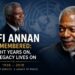 Kofi Annan Remembered: Eight Years On, His Legacy Lives On