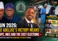 Osun 2026: What Adeleke’s Victory Means for APC, INEC and the 2027 Elections — SECRA Executive Director Emmanuel Aiyedun Speaks