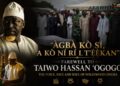 “Àgbà Kò Sí, A Kò Ní Rí I T’ẹ́ẹ̀kan” Farewell to Taiwo Hassan ‘Ogogo’, the Voice, Face and Soul of Nollywood Cinema