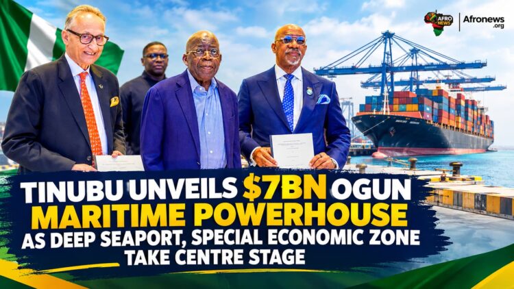 TINUBU UNVEILS $7BN OGUN MARITIME POWERHOUSE AS DEEP SEAPORT, SPECIAL ECONOMIC ZONE TAKE CENTRE STAGE