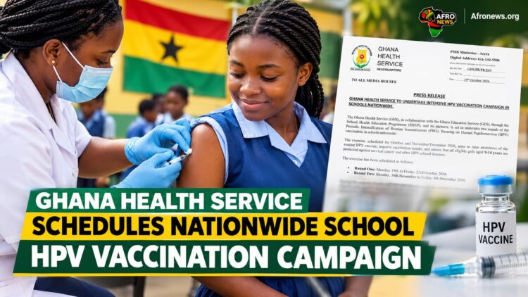 Ghana Health Service Schedules Nationwide School HPV Vaccination Campaign